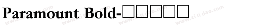 Paramount Bold字体转换